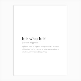 It Is What It Is Funny Definition Wall Art Print