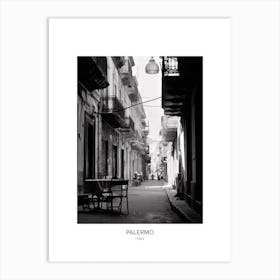 Poster Of Palermo, Italy, Black And White Photo 2 Art Print