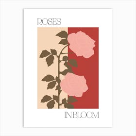 Roses In Bloom Flowers Bold Illustration 3 Art Print