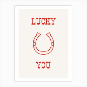Lucky You Red Art Print