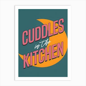 Cuddles In The Kitchen Art Print