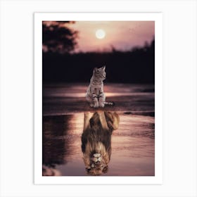 Cats Are Lions Puddle Miror Art Print