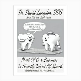 Dr. David Langdon, DDS Advert ~Reimagined 35 Art Print