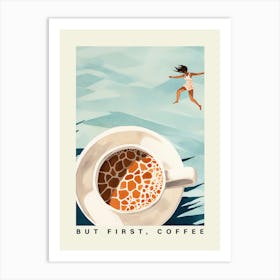 But First Coffee Art Print