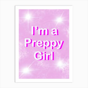 I'm A Preppy Girl - Pink Preppy Aesthetic Art Print