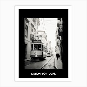 Poster Of Lisbon, Portugal, Mediterranean Black And White Photography Analogue 4 Art Print
