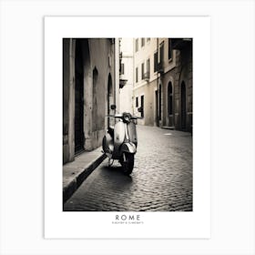 Poster Of Rome, Black And White Analogue Photograph 4 Art Print