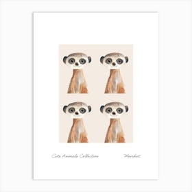 Cute Animals Collection Meerkat 4 Art Print