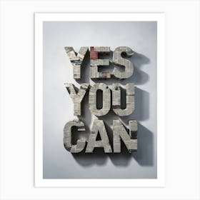 Yes You Can 3 Art Print