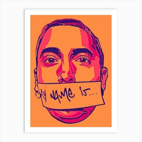 Eminem Rapper music Rap Hip hop my Name Is Art Print