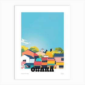 Osaka Japan 1 Colourful Travel Poster Art Print