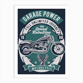 Garage Power Motorcycle 1 Art Print