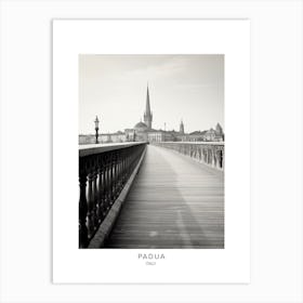 Poster Of Padua, Italy, Black And White Analogue Photography 3 Art Print