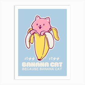Banana Cat Art Print