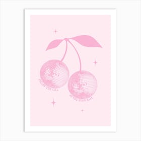 Follow The Call Of The Disco Ball Art Print