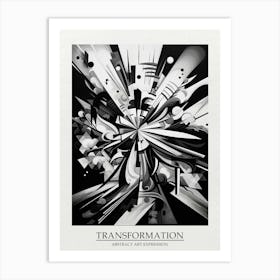 Transformation Abstract Black And White 3 Poster Art Print