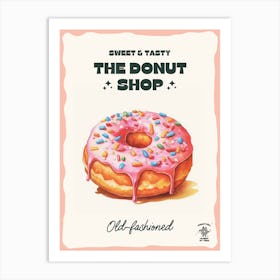 Old Fashioned Donut The Donut Shop 3 Art Print