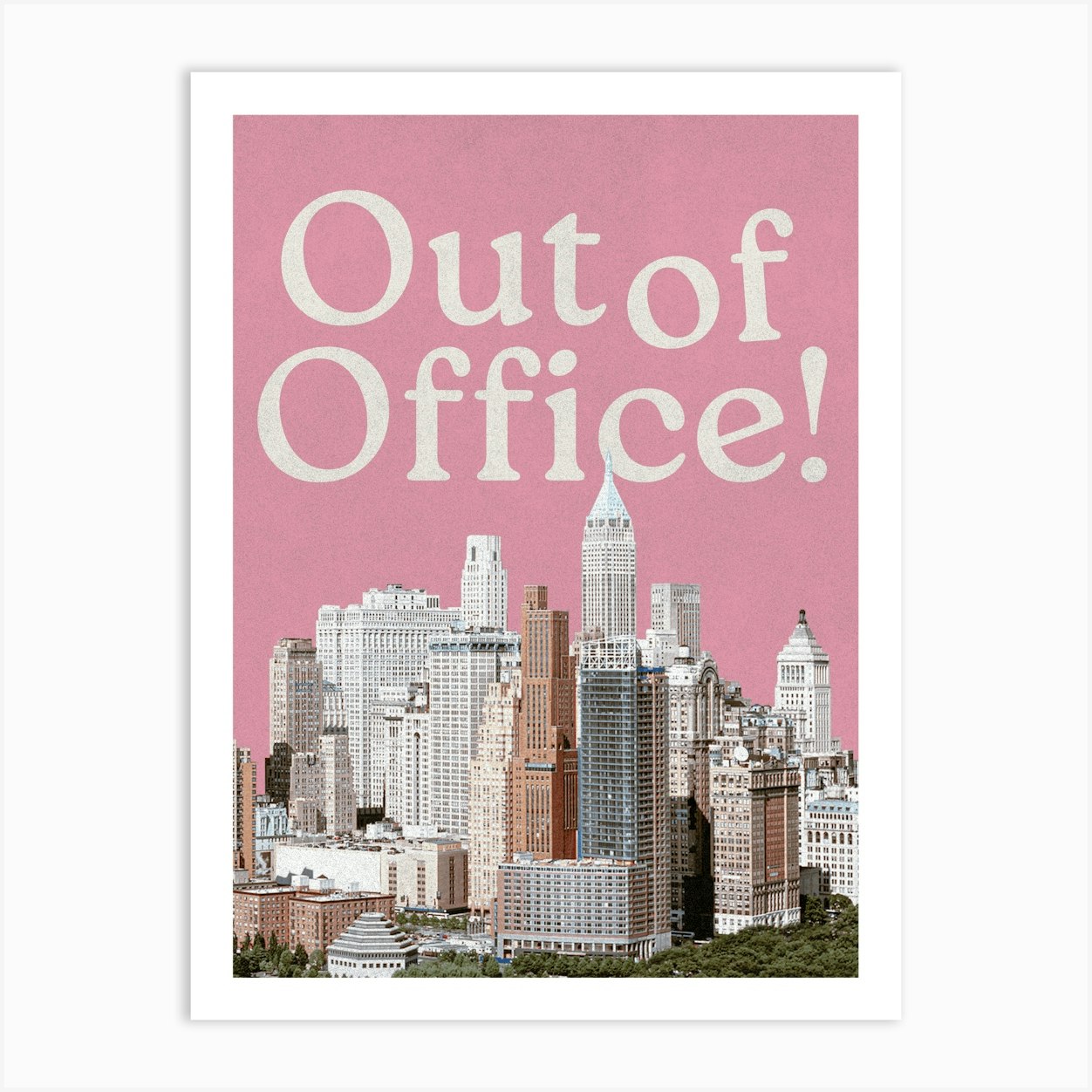 Out of Office Print | Girly Wall Art | New York City Skyline Wall Art | Office Decor | Pink Wall Art | Girly Preppy Trendy Office Art Print by