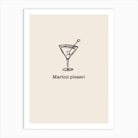 Martini Please cocktail Art Print