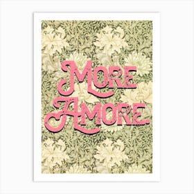 More Amore Floral Typography Art Print