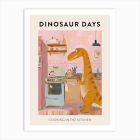 Cooking In The Kitchen Dinosaur Poster Art Print