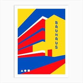 BAUHAUS BUILDING YBR Art Print