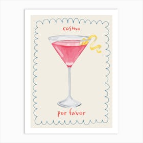 Cosmo Cosmopolitan Por Favor Cocktail Kitchen Drink Art Print