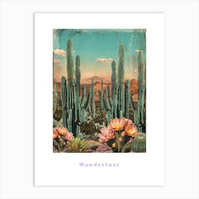 Wanderlust Cactus Poster 1 Art Print