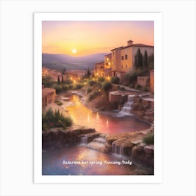 Saturnia hot spring Tuscany Sunset Italy Painting 1 Art Print