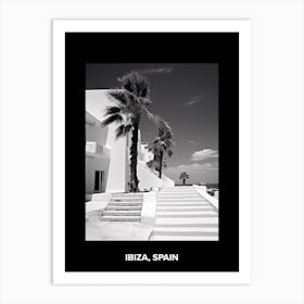 Poster Of Ibiza, Spain, Mediterranean Black And White Photography Analogue 2 Art Print