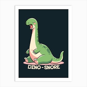 Dino Snore Art Print