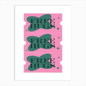 Free Hugs Art Print