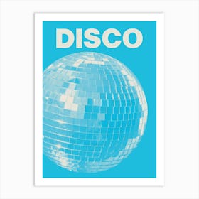 Disco Blue Art Print