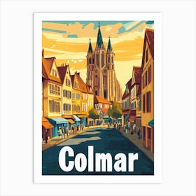 Aihrgdesign A Retro Travel Poster For Colmar Featuring The Go B499e7a8 52fa 474d 8054 Ad8e7b7c826c 1 Art Print