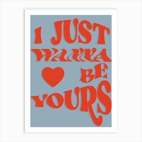 Be Yours Red In Grey Art Print