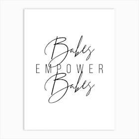Babes Empower Babes 2 Art Print