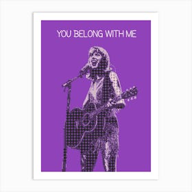 You Belong With Me Taylor Swift Art Print