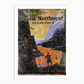 Vintage Travel Poster ― Visit The Pacific Northwest Wonderland 1 Art Print