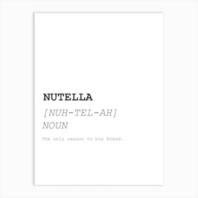 Nutella, Funny, Quote, Definition, Dictionary, Kitchen, Print Art Print