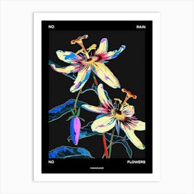 No Rain No Flowers Poster Passionflower 1 Art Print