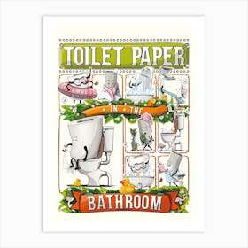 Toilet Paper In The Bathroom Art Print