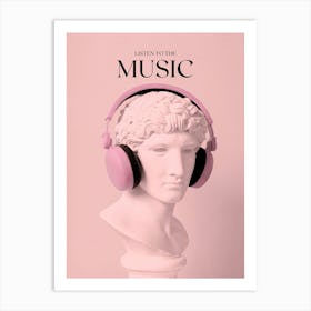 LISTEN TO THE MUSIC Art Print