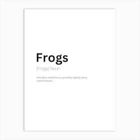 Frogs Definition Meaning Art Print