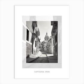 Poster Of Cartagena, Spain, Black And White Old Photo 1 Art Print