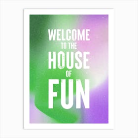 House Of Fun, Madness Art Print