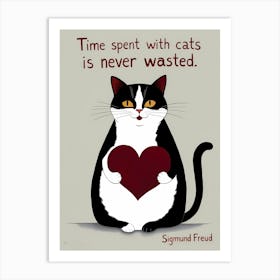 Time Spent With Cats Is Never Wasted - Sigmund Freud Art Print