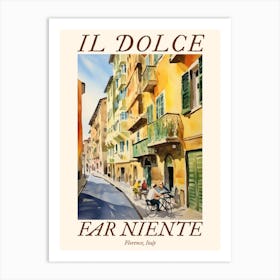 Il Dolce Far Niente Florence, Italy Watercolour Streets 2 Poster Art Print