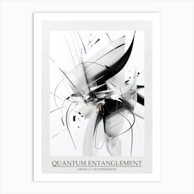 Quantum Entanglement Abstract Black And White 11 Poster Art Print