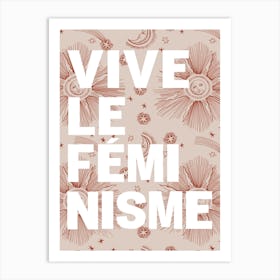 Vive Le Feminisme Art Print