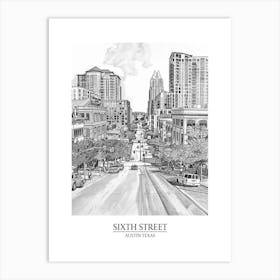 Sixth Street Austin Texas Black And White Drawing 1 Poster Art Print